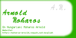 arnold moharos business card